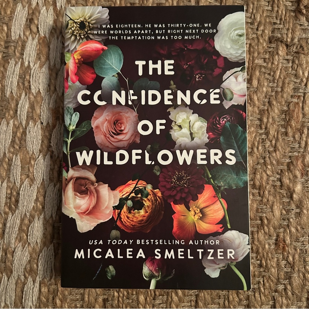 The Confidence of Wildflowers by Micalea Smeltzer Paperback